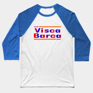 Visca Barca Barcelona Baseball T-Shirt